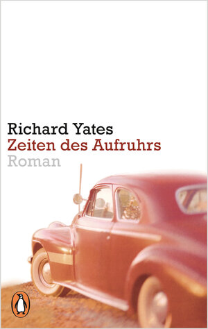 Buchcover Zeiten des Aufruhrs | Richard Yates | EAN 9783328101543 | ISBN 3-328-10154-3 | ISBN 978-3-328-10154-3