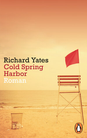 Buchcover Cold Spring Harbor | Richard Yates | EAN 9783328101550 | ISBN 3-328-10155-1 | ISBN 978-3-328-10155-0