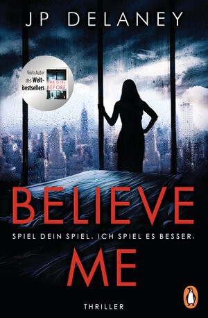 Buchcover Believe Me - Spiel Dein Spiel. Ich spiel es besser. | JP Delaney | EAN 9783328103264 | ISBN 3-328-10326-0 | ISBN 978-3-328-10326-4