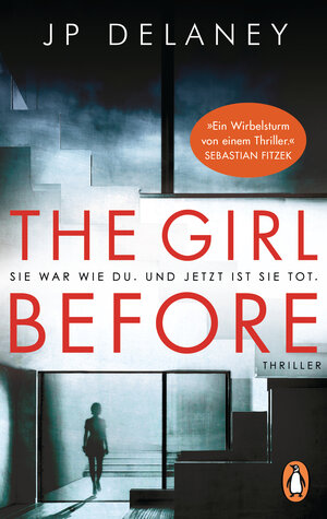 Buchcover The Girl Before - Sie war wie du. Und jetzt ist sie tot. | JP Delaney | EAN 9783328103271 | ISBN 3-328-10327-9 | ISBN 978-3-328-10327-1