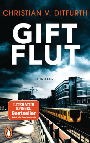 Buchcover Giftflut | Christian v. Ditfurth | EAN 9783328103318 | ISBN 3-328-10331-7 | ISBN 978-3-328-10331-8