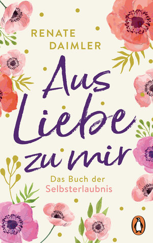Buchcover Aus Liebe zu mir | Renate Daimler | EAN 9783328104254 | ISBN 3-328-10425-9 | ISBN 978-3-328-10425-4
