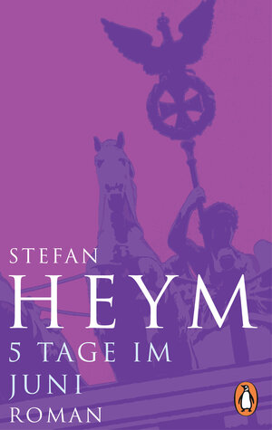 Buchcover 5 Tage im Juni | Stefan Heym | EAN 9783328104285 | ISBN 3-328-10428-3 | ISBN 978-3-328-10428-5