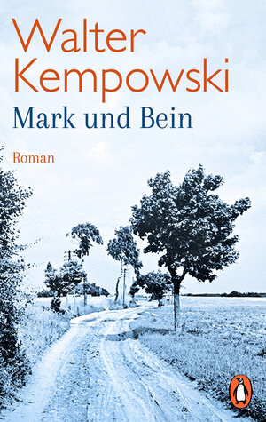 Buchcover Mark und Bein | Walter Kempowski | EAN 9783328104346 | ISBN 3-328-10434-8 | ISBN 978-3-328-10434-6