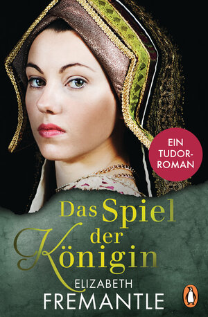 Buchcover Das Spiel der Königin | Elizabeth Fremantle | EAN 9783328105770 | ISBN 3-328-10577-8 | ISBN 978-3-328-10577-0