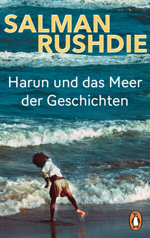 Buchcover Harun und das Meer der Geschichten | Salman Rushdie | EAN 9783328106036 | ISBN 3-328-10603-0 | ISBN 978-3-328-10603-6