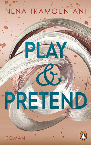 Buchcover Play & Pretend | Nena Tramountani | EAN 9783328106203 | ISBN 3-328-10620-0 | ISBN 978-3-328-10620-3