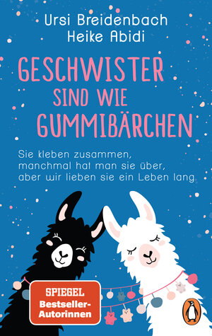 Buchcover Geschwister sind wie Gummibärchen | Heike Abidi | EAN 9783328108368 | ISBN 3-328-10836-X | ISBN 978-3-328-10836-8