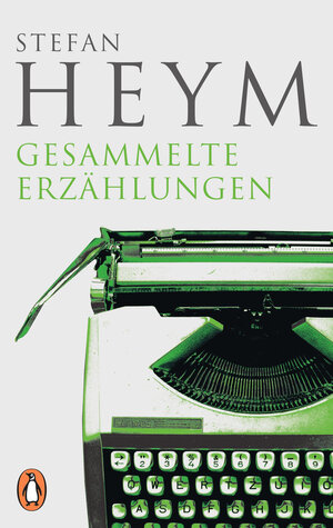 Buchcover Gesammelte Erzählungen | Stefan Heym | EAN 9783328109020 | ISBN 3-328-10902-1 | ISBN 978-3-328-10902-0