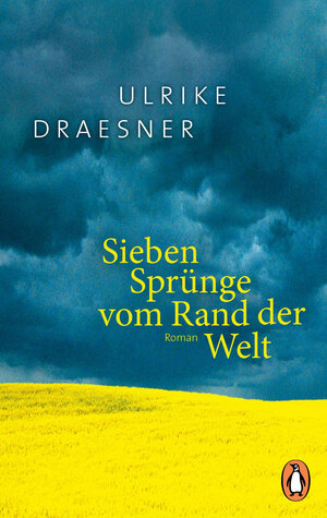 Buchcover Sieben Sprünge vom Rand der Welt | Ulrike Draesner | EAN 9783328109051 | ISBN 3-328-10905-6 | ISBN 978-3-328-10905-1