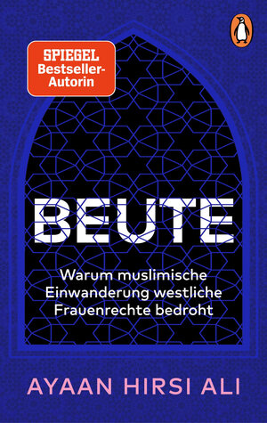 Buchcover Beute | Ayaan Hirsi Ali | EAN 9783328109402 | ISBN 3-328-10940-4 | ISBN 978-3-328-10940-2