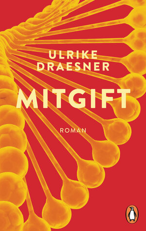 Buchcover Mitgift | Ulrike Draesner | EAN 9783328110095 | ISBN 3-328-11009-7 | ISBN 978-3-328-11009-5