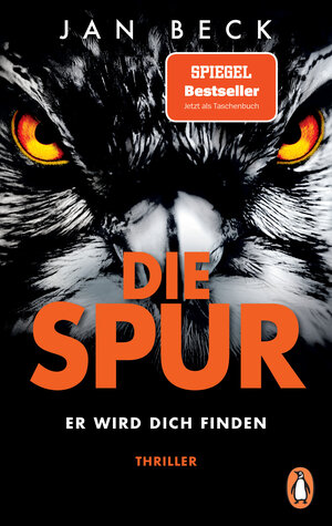 Buchcover Die Spur − Er wird dich finden | Jan Beck | EAN 9783328110163 | ISBN 3-328-11016-X | ISBN 978-3-328-11016-3