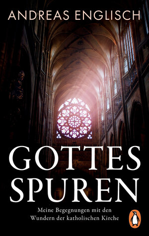 Buchcover Gottes Spuren | Andreas Englisch | EAN 9783328110293 | ISBN 3-328-11029-1 | ISBN 978-3-328-11029-3