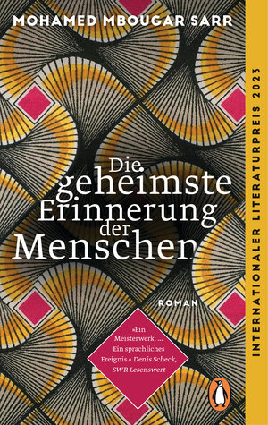 Buchcover Die geheimste Erinnerung der Menschen | Mohamed Mbougar Sarr | EAN 9783328110323 | ISBN 3-328-11032-1 | ISBN 978-3-328-11032-3