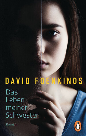Buchcover Das Leben meiner Schwester | David Foenkinos | EAN 9783328110699 | ISBN 3-328-11069-0 | ISBN 978-3-328-11069-9