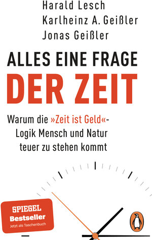 Buchcover Alles eine Frage der Zeit | Harald Lesch | EAN 9783328110903 | ISBN 3-328-11090-9 | ISBN 978-3-328-11090-3