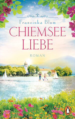 Buchcover Chiemseeliebe | Franziska Blum | EAN 9783328110958 | ISBN 3-328-11095-X | ISBN 978-3-328-11095-8
