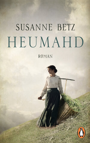 Buchcover Heumahd | Susanne Betz | EAN 9783328111726 | ISBN 3-328-11172-7 | ISBN 978-3-328-11172-6