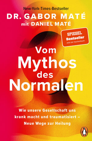 Buchcover Vom Mythos des Normalen | Gabor Maté | EAN 9783328111931 | ISBN 3-328-11193-X | ISBN 978-3-328-11193-1