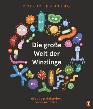 Buchcover Die große Welt der Winzlinge | Philip Bunting | EAN 9783328300830 | ISBN 3-328-30083-X | ISBN 978-3-328-30083-0