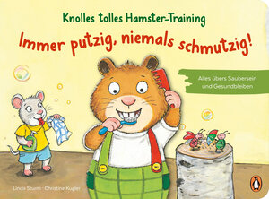 Buchcover Knolles tolles Hamster-Training - Immer putzig, niemals schmutzig! – Alles übers Saubersein und Gesundbleiben | Linda Sturm | EAN 9783328302209 | ISBN 3-328-30220-4 | ISBN 978-3-328-30220-9
