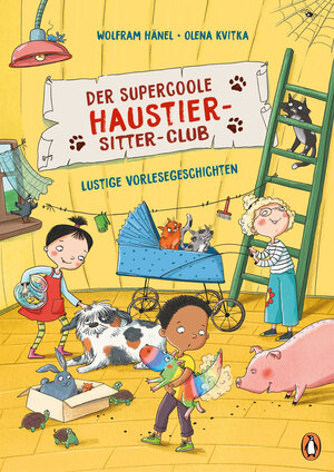 Buchcover Der supercoole Haustier-Sitter-Club - Lustige Vorlesegeschichten | Wolfram Hänel | EAN 9783328302407 | ISBN 3-328-30240-9 | ISBN 978-3-328-30240-7