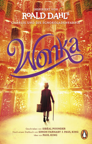 Buchcover WONKA | Sibéal Pounder | EAN 9783328302681 | ISBN 3-328-30268-9 | ISBN 978-3-328-30268-1