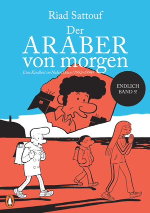 Buchcover Der Araber von morgen, Band 5 | Riad Sattouf | EAN 9783328600466 | ISBN 3-328-60046-9 | ISBN 978-3-328-60046-6