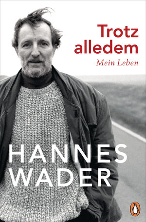 Buchcover Trotz alledem | Hannes Wader | EAN 9783328600497 | ISBN 3-328-60049-3 | ISBN 978-3-328-60049-7