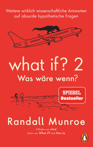 Buchcover What if? 2 - Was wäre wenn? | Randall Munroe | EAN 9783328600930 | ISBN 3-328-60093-0 | ISBN 978-3-328-60093-0