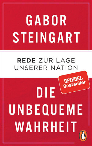 Buchcover Die unbequeme Wahrheit | Gabor Steingart | EAN 9783328601128 | ISBN 3-328-60112-0 | ISBN 978-3-328-60112-8