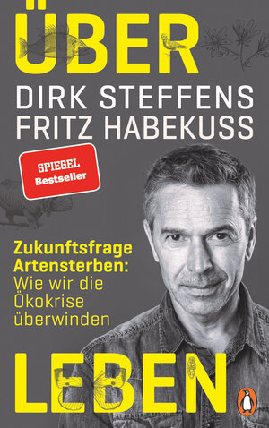 Buchcover Über Leben | Dirk Steffens | EAN 9783328601319 | ISBN 3-328-60131-7 | ISBN 978-3-328-60131-9