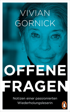 Buchcover Offene Fragen | Vivian Gornick | EAN 9783328601456 | ISBN 3-328-60145-7 | ISBN 978-3-328-60145-6