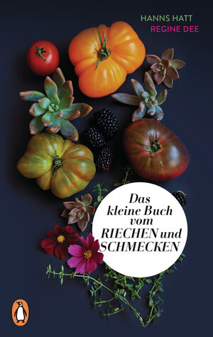 Buchcover Das kleine Buch vom Riechen und Schmecken | Hanns Hatt | EAN 9783328601517 | ISBN 3-328-60151-1 | ISBN 978-3-328-60151-7