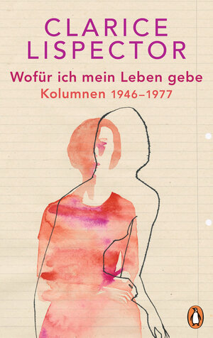 Buchcover Wofür ich mein Leben gebe | Clarice Lispector | EAN 9783328602125 | ISBN 3-328-60212-7 | ISBN 978-3-328-60212-5