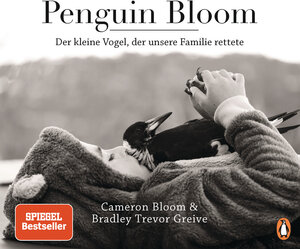 Buchcover Penguin Bloom | Cameron Bloom | EAN 9783328602200 | ISBN 3-328-60220-8 | ISBN 978-3-328-60220-0