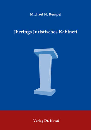 Buchcover Jherings Juristisches Kabinett | Michael N. Rempel | EAN 9783339101280 | ISBN 3-339-10128-0 | ISBN 978-3-339-10128-0