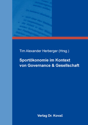 Buchcover Sportökonomie im Kontext von Governance & Gesellschaft  | EAN 9783339102621 | ISBN 3-339-10262-7 | ISBN 978-3-339-10262-1