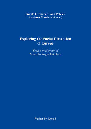 Buchcover Exploring the Social Dimension of Europe | Gerald G. Sander | EAN 9783339119421 | ISBN 3-339-11942-2 | ISBN 978-3-339-11942-1