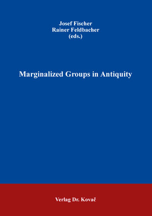 Buchcover Marginalized Groups in Antiquity  | EAN 9783339125781 | ISBN 3-339-12578-3 | ISBN 978-3-339-12578-1