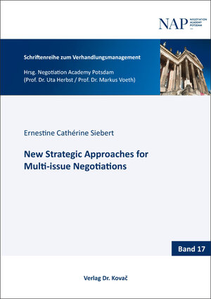 Buchcover New Strategic Approaches for Multi-issue Negotiations | Ernestine Cathérine Siebert | EAN 9783339127501 | ISBN 3-339-12750-6 | ISBN 978-3-339-12750-1