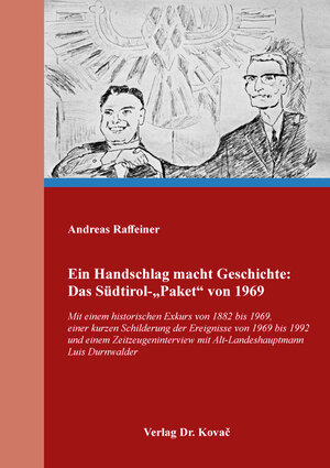 Buchcover Ein Handschlag macht Geschichte: Das Südtirol-„Paket“ von 1969 | Andreas Raffeiner | EAN 9783339130303 | ISBN 3-339-13030-2 | ISBN 978-3-339-13030-3