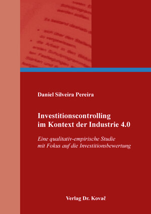 Buchcover Investitionscontrolling im Kontext der Industrie 4.0 | Daniel Silveira Pereira | EAN 9783339132086 | ISBN 3-339-13208-9 | ISBN 978-3-339-13208-6