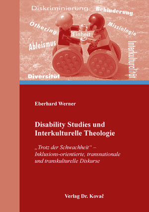Buchcover Disability Studies und Interkulturelle Theologie | Eberhard Werner | EAN 9783339132307 | ISBN 3-339-13230-5 | ISBN 978-3-339-13230-7