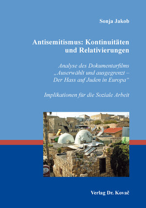 Buchcover Antisemitismus: Kontinuitäten und Relativierungen | Sonja Jakob | EAN 9783339136787 | ISBN 3-339-13678-5 | ISBN 978-3-339-13678-7
