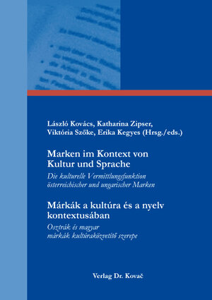 Buchcover Marken im Kontext von Kultur und Sprache / Márkák a kultúra és a nyelv kontextusában  | EAN 9783339137821 | ISBN 3-339-13782-X | ISBN 978-3-339-13782-1