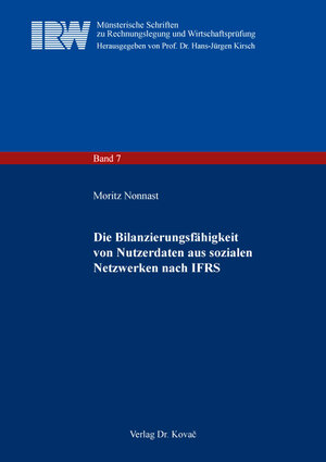 Buchcover Die Bilanzierungsfähigkeit von Nutzerdaten aus sozialen Netzwerken nach IFRS | Moritz Nonnast | EAN 9783339138743 | ISBN 3-339-13874-5 | ISBN 978-3-339-13874-3
