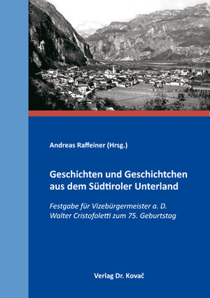 Buchcover Geschichten und Geschichtchen aus dem Südtiroler Unterland  | EAN 9783339138880 | ISBN 3-339-13888-5 | ISBN 978-3-339-13888-0