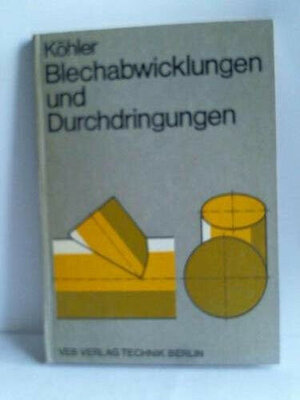 Buchcover Blechabwicklungen und Durchdringungen | Peter Köhler | EAN 9783341000328 | ISBN 3-341-00032-1 | ISBN 978-3-341-00032-8